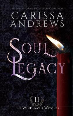 Soul Legacy - Carissa Andrews