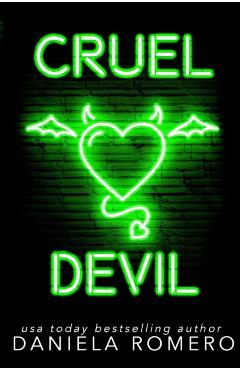 Cruel Devil - Daniela Romero