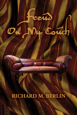 Freud on My Couch - Richard M. Berlin