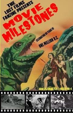 Poza produsului The Lost Films Fanzine Presents Movie Milestones #1: (Color/Variant Cover B) - John Lemay
