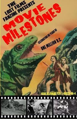 The Lost Films Fanzine Presents Movie Milestones #1: (Color/Variant Cover B) - John Lemay
