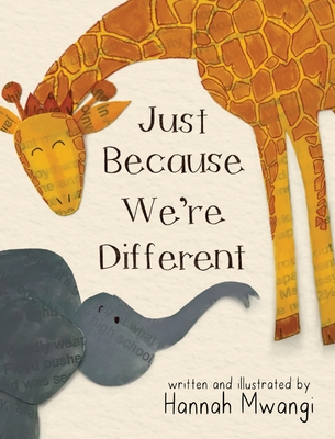 Just Because We're Different - Hannah Mwangi