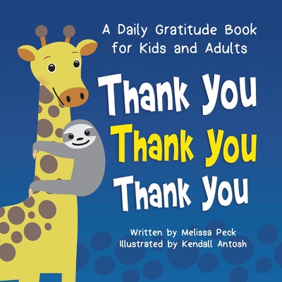 Thank You, Thank You, Thank You - Melissa Peck
