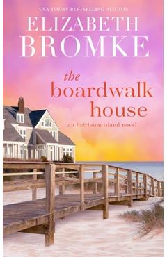 Coperta cărții 'The Boardwalk House - Elizabeth Bromke'