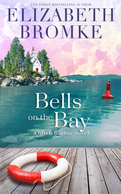 Bells on the Bay - Elizabeth Bromke