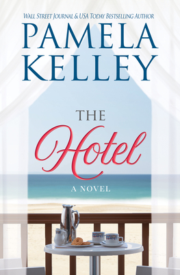 The Hotel - Pamela M. Kelley