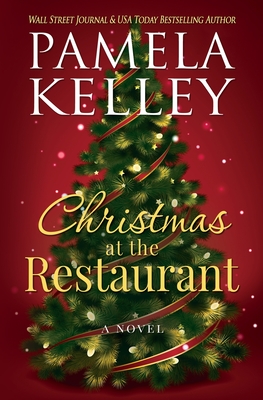 Christmas at the Restaurant - Pamela M. Kelley