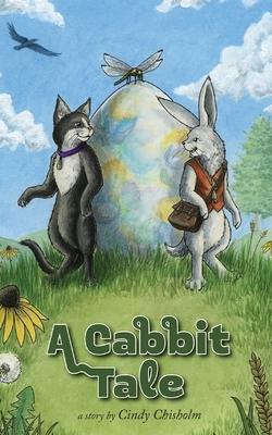 A Cabbit Tale - Cindy Chisholm
