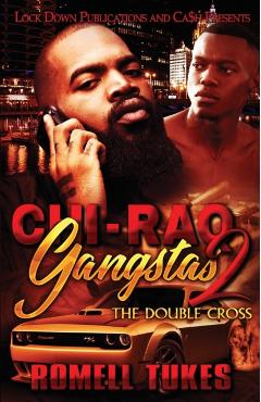 Chi'Raq Gangstas 2 - Romell Tukes