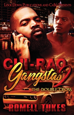 Chi'Raq Gangstas 2 - Romell Tukes