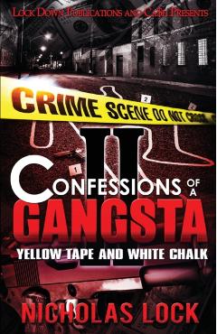Confessions of a Gangsta 2 - Nicholas Lock