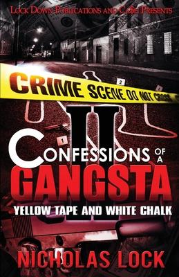 Confessions of a Gangsta 2 - Nicholas Lock