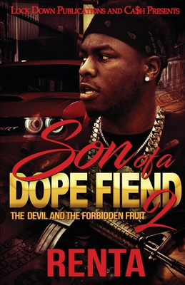 Son of a Dope Fiend 2 - Renta