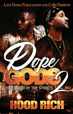 Dope Gods 2 - Hood Rich