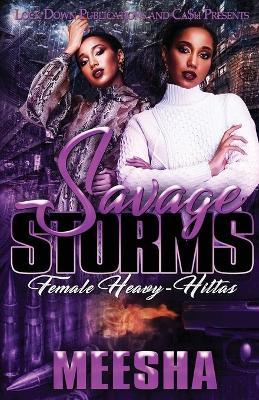 Savage Storms - Meesha