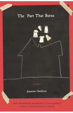 The Part That Burns - Jeannine Ouellette