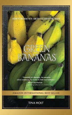 Green Bananas - Tina Holt