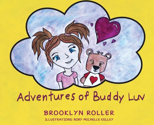 The Adventures of Buddy Luv: hardcover - Brooklyn Roller