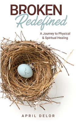 Broken Redefined - April Delor