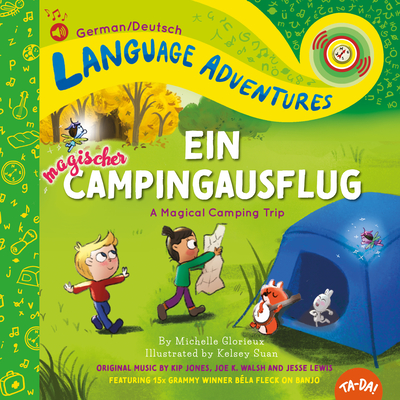 Ein Magischer Campingausflug (a Magical Camping Trip, German / Deutsch Language Edition) - Michelle Glorieux
