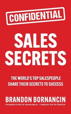 Sales Secrets - Brandon Bornancin