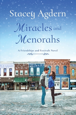 Miracles and Menorahs - Stacey Agdern