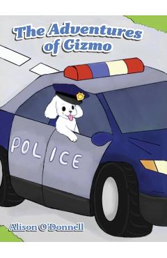 The Adventures of Gizmo - Alison O'donnell
