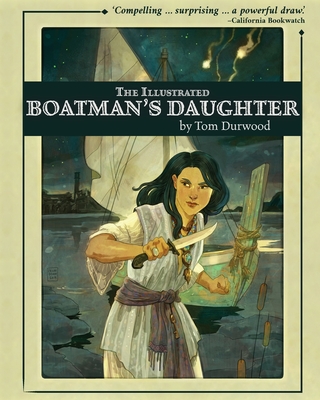 The Illustrated Boatman's Daughter - Tom Durwood