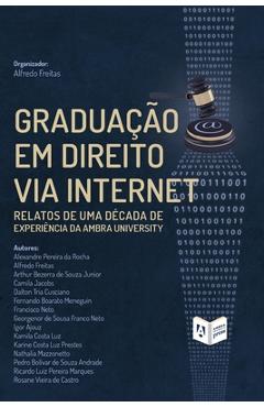 Coperta cărții 'Gradua��o em Direito via Internet: Relatos de uma d�cada de experi�ncia da Ambra University - Alfredo Freitas'