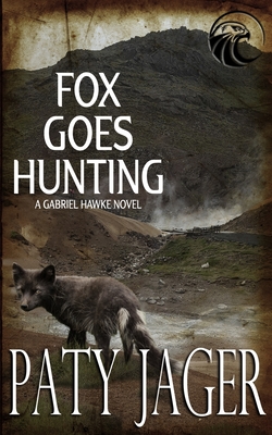 Fox Goes Hunting - Paty Jager