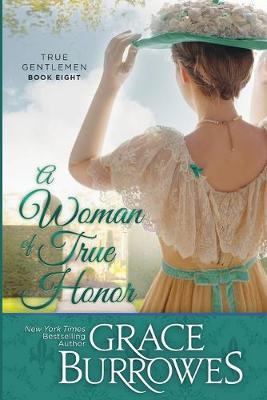 A Woman of True Honor - Grace Burrowes