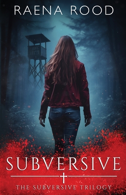 Subversive - Raena Rood
