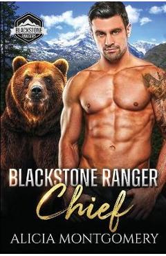 Poza produsului Blackstone Ranger Chief: Blackstone Rangers Book 1 - Alicia Montgomery