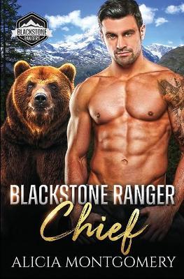 Blackstone Ranger Chief: Blackstone Rangers Book 1 - Alicia Montgomery