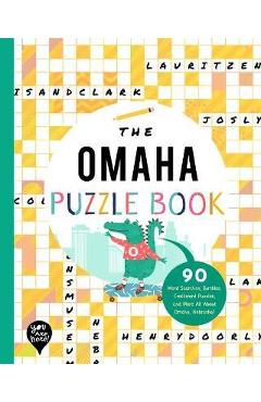 Coperta cărții 'The Omaha Puzzle Book: 90 Word Searches, Jumbles, Crossword Puzzles, and More All about Omaha, Nebraska! - Bushel &'