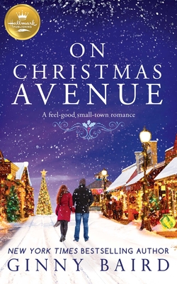 On Christmas Avenue: A Christmas Romance from Hallmark Publishing - Ginny Baird