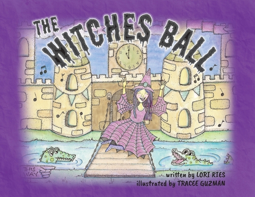 The Witches Ball - Lori Ries