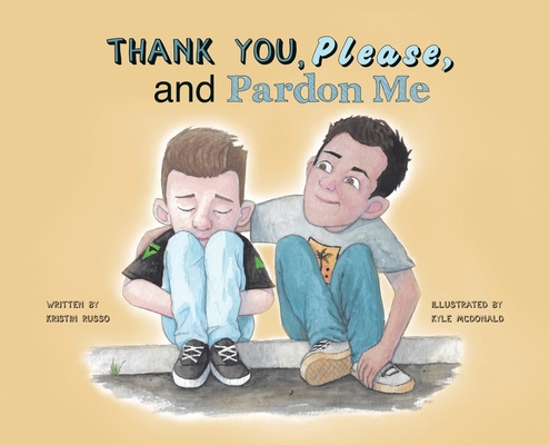 Coperta cărții 'Thank You, Please, and Pardon Me - Kristin Russo'