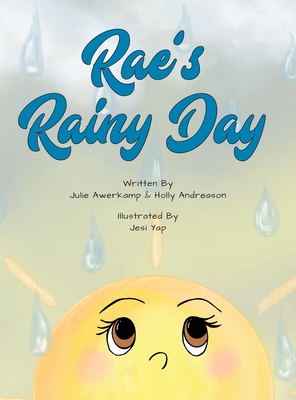 Rae's Rainy Day - Julie Awerkamp