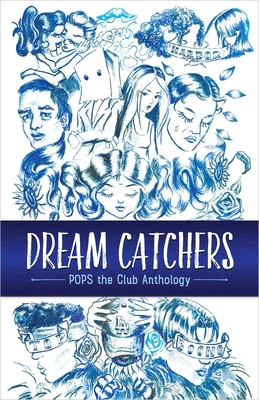 Dream Catchers: Pops the Club Anthology - Dennia Danziger