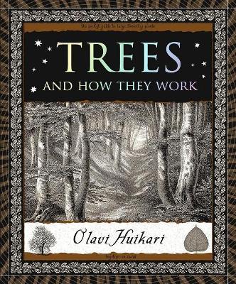 Trees: And How They Work - Olavi Huikari