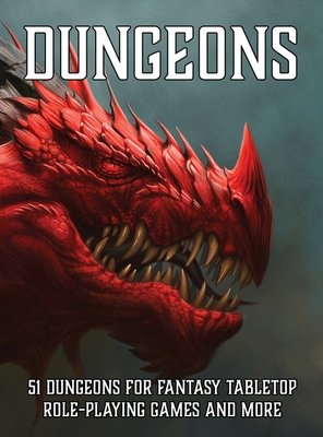 Dungeons: 51 Dungeons for Fantasy Tabletop Role-Playing Games - Matt Davids