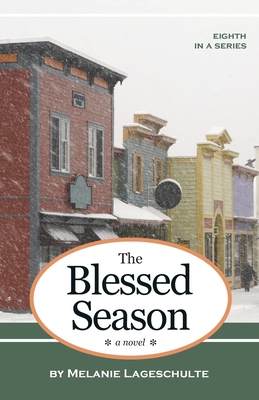The Blessed Season - Melanie Lageschulte