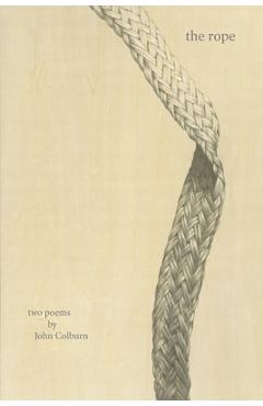 Coperta cărții 'The rope - John Colburn'