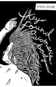 Coperta cărții 'they found a woman's body - Mela Blust'