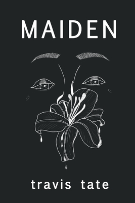 Maiden - Travis Tate