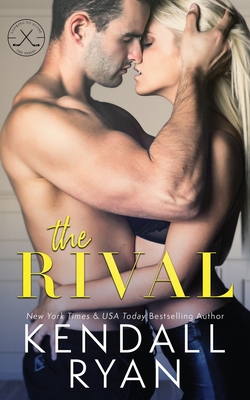 The Rival - Kendall Ryan