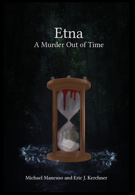 Etna - A Murder Out of Time - Michael Mancuso