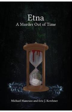 Poza produsului Etna - A Murder Out of Time - Michael Mancuso