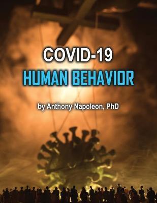COVID-19 Human Behavior - Anthony Napoleon